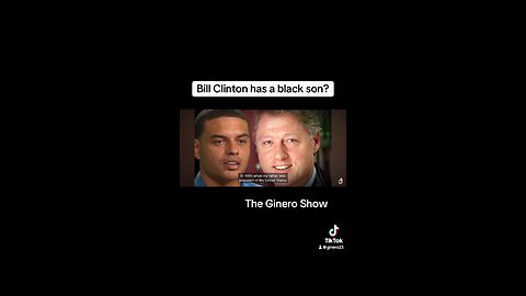 Bill Clinton has a black son?