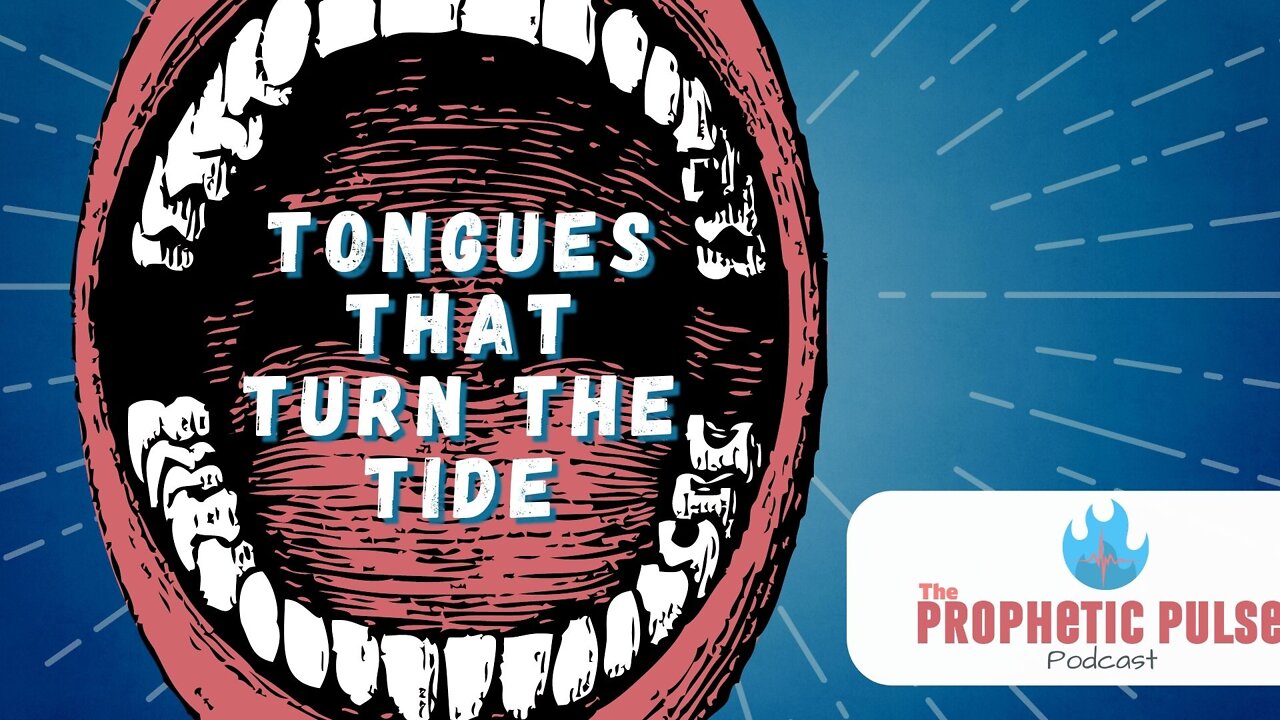 Tongues That Turn the Tide