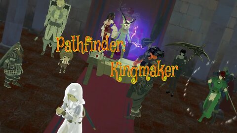 Title: Pathfinder Kingmaker | Troll Trouble Conquered! Expanding the Barony in Kamelands