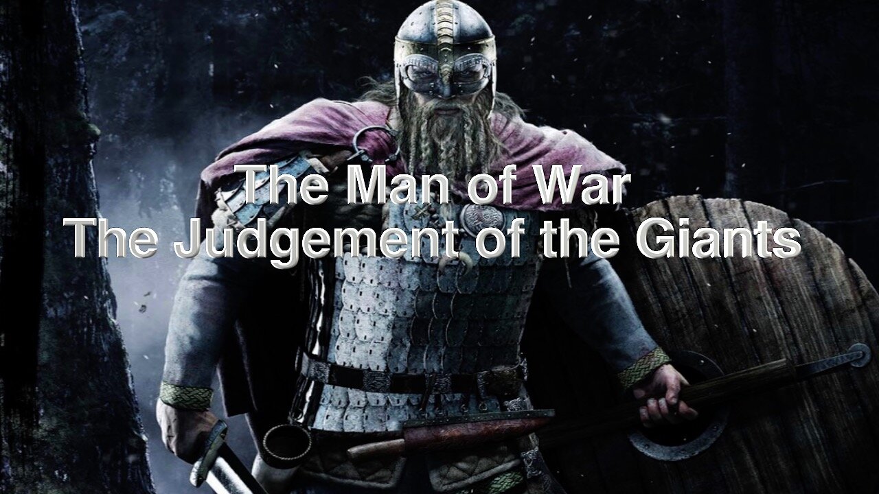 The Man of War - The Judgement of the Giants