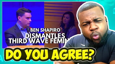 Ben Shapiro DISMANTLES Third Wave Feminism