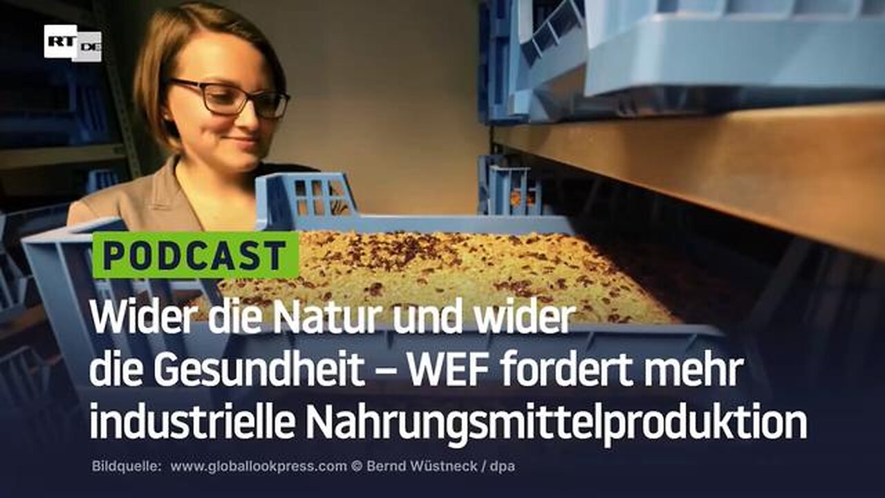 WEF fordert mehr industrielle Nahrungsmittelproduktion