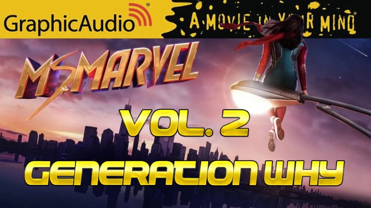 Graphic Audio Ms. Marvel Vol. 2 Generation Why