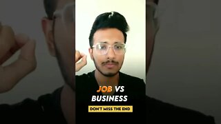 Job vs business what's better #shorts #youtubeshorts #india