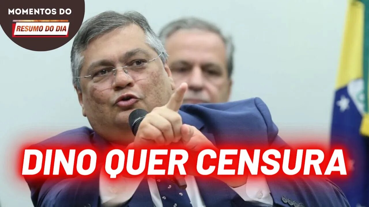 Dino faz politica a favor da censura | Momentos do Resumo do Dia