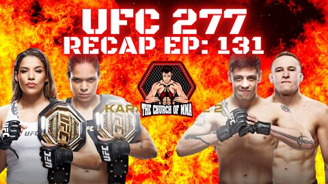 Ep.131 UFC 277 RECAP | MMA NEWS | Santos vs Hill PREVIEW