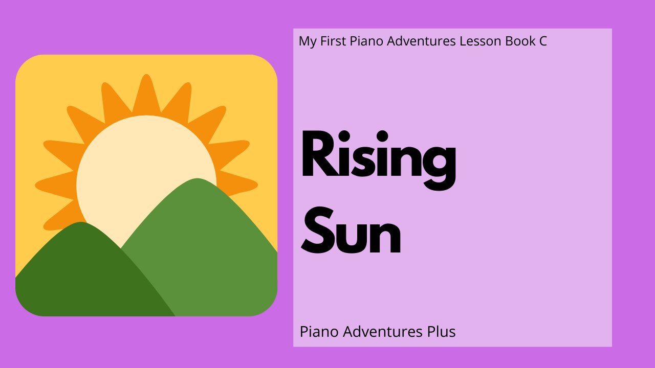 Piano Adventures Lesson Book C - Rising Sun