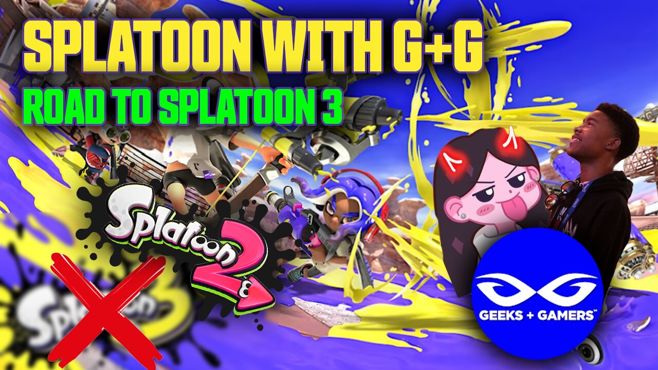 THE LAST Splatoon 2 With G+G! (Road to Splatoon 3)