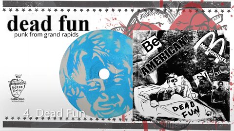 Dead Fun 💿 Be American. Full CD (Circa 2008). Grand Rapids, Michigan Punk.