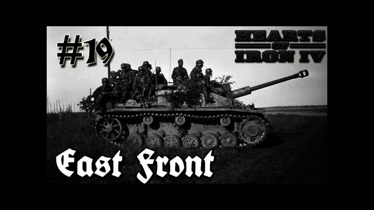 Hearts of Iron IV WtT - Germany 19 East Front Action.
