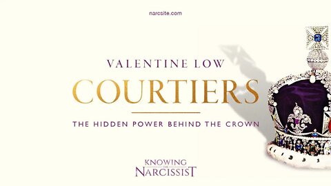 Courtiers : The Hidden Power Behind the Throne