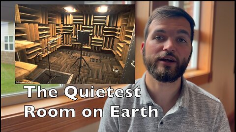 The Quietest Room On Earth