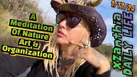 1/17/24 - a meditation in nature, art & organization ￼