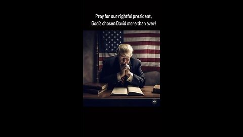 Pray for our children rightful president, Donald J Trump, God’s chosen David more than ever!