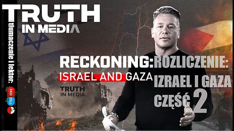 Rozliczenie: Izrael i Gaza Część 2 | Lektor PL