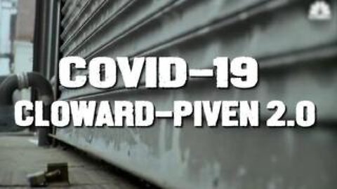 COVID-19: Cloward-Piven 2.0 (03.21.2020).