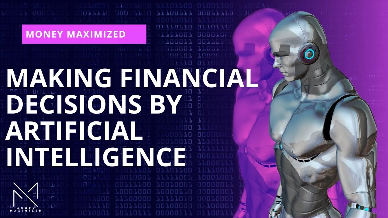 Making Financial Decisions by Artificial Intelligence