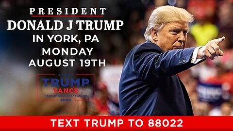 LIVE: President Trump in York, PA- 08.19.2024