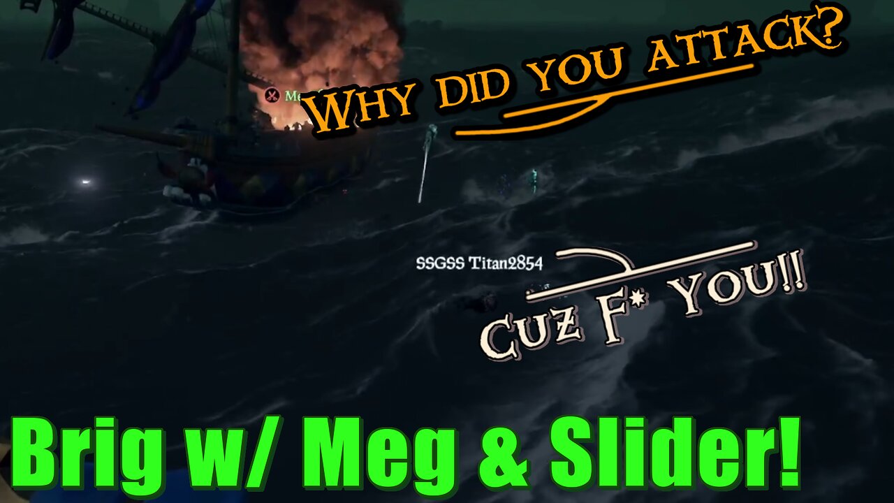 Sea of Thieves - Brig with Meg & Slider