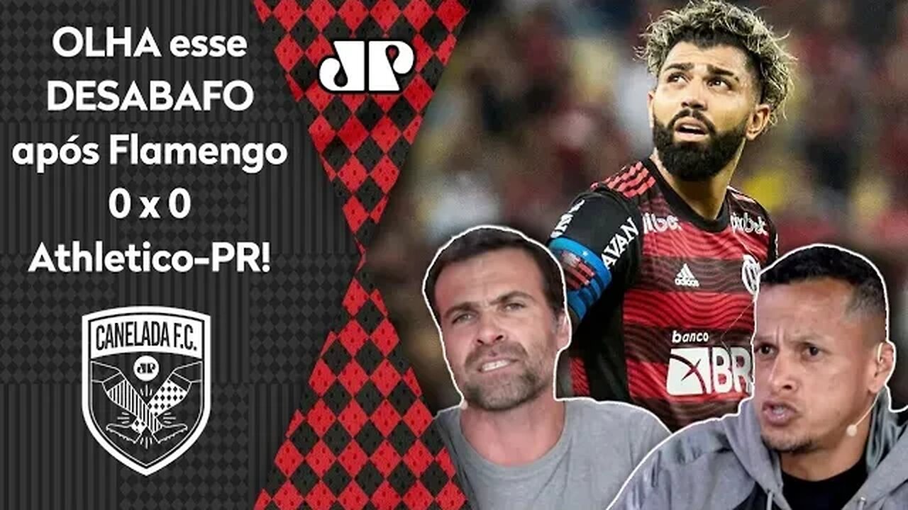 "NÃO DÁ! O senhor Gabigol NÃO PODE..." OLHA esse DESABAFO após Flamengo 0 x 0 Athletico-PR!