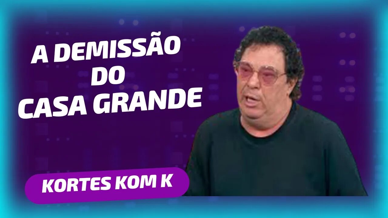 A demissão de Casa Grande IVAN MORÉ FALA SOBRE COMPORTAMENTO E BASTIDORES COM CASÃO