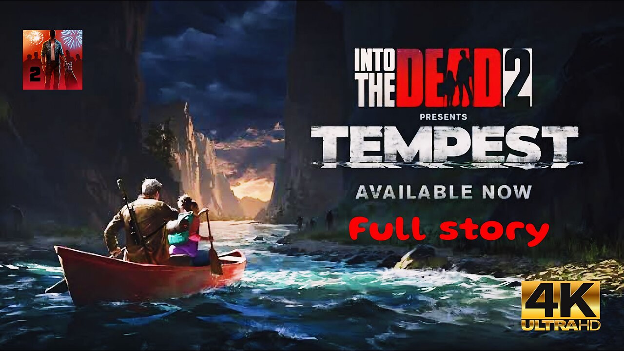 into the dead 2 Tempest gameplay + All cut scenes