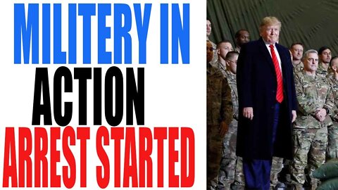 MILITARY IS IN ACTION ARRESTS HAS BEEN STARTED - TRUMP NEWS