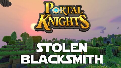 Lets Play Portal Knights ep 15 - Kidnapped Blacksmith