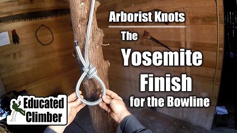 Yosemite Finish for the Bowline & Running Bowline | Arborist Knots