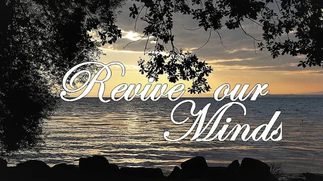 Psalm 112 - Revive our Minds