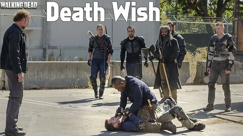 The Walking Dead DEATH WISH - Richard's Plan Fails, but then Succeeds with Help from Morgan Season 7