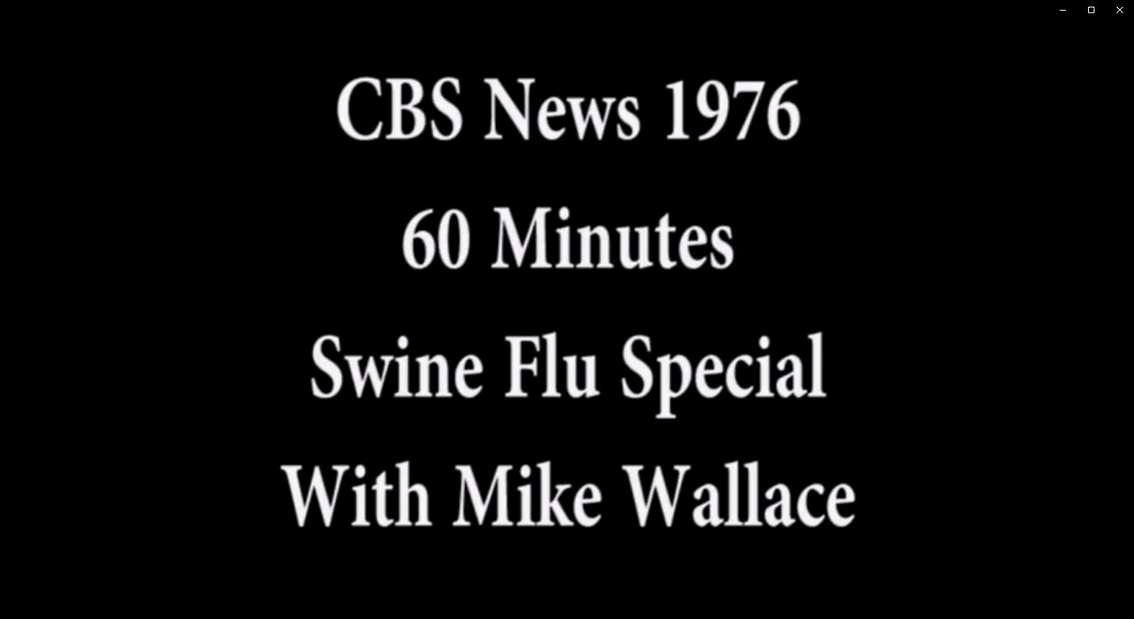 60 MINUTES CBS News Swine Flu Fraud (1976)
