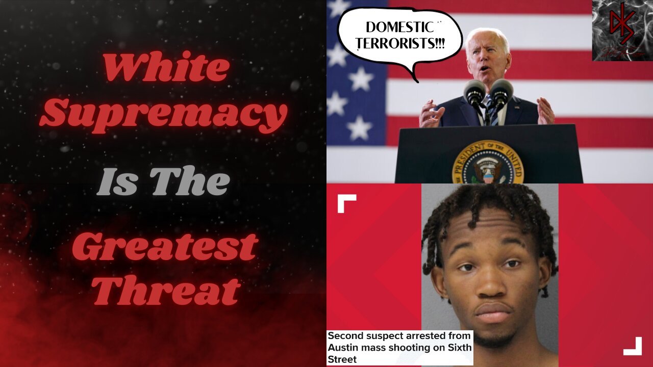 Domestic Terrorist Plan Unveiled to Combat 'White Supremacy', Two Arrested In Austin Mass Shooting