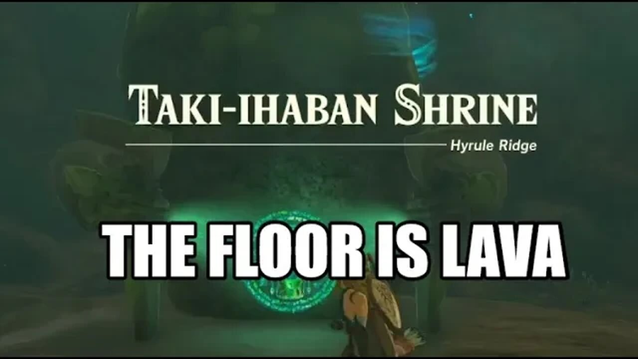 Taki ihaban Shrine DO NOT TOUCH THE FLOOR Zelda TOTK