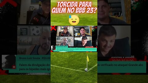Torcida para quem no BBB 23? #shorts #shortsvideo #shortsviral #shortvideo #bbb23 #bbb #bbbaovivo