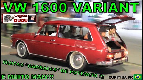 Volkswagen Variant 1600 e muito mais! CARRÕES DO DUDU