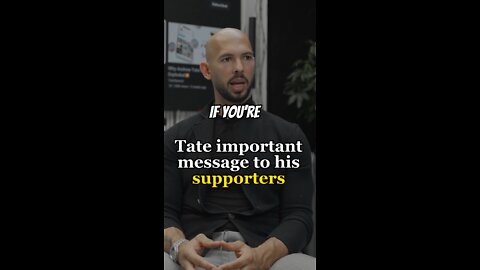 Andrew Tate Important Message To Fans