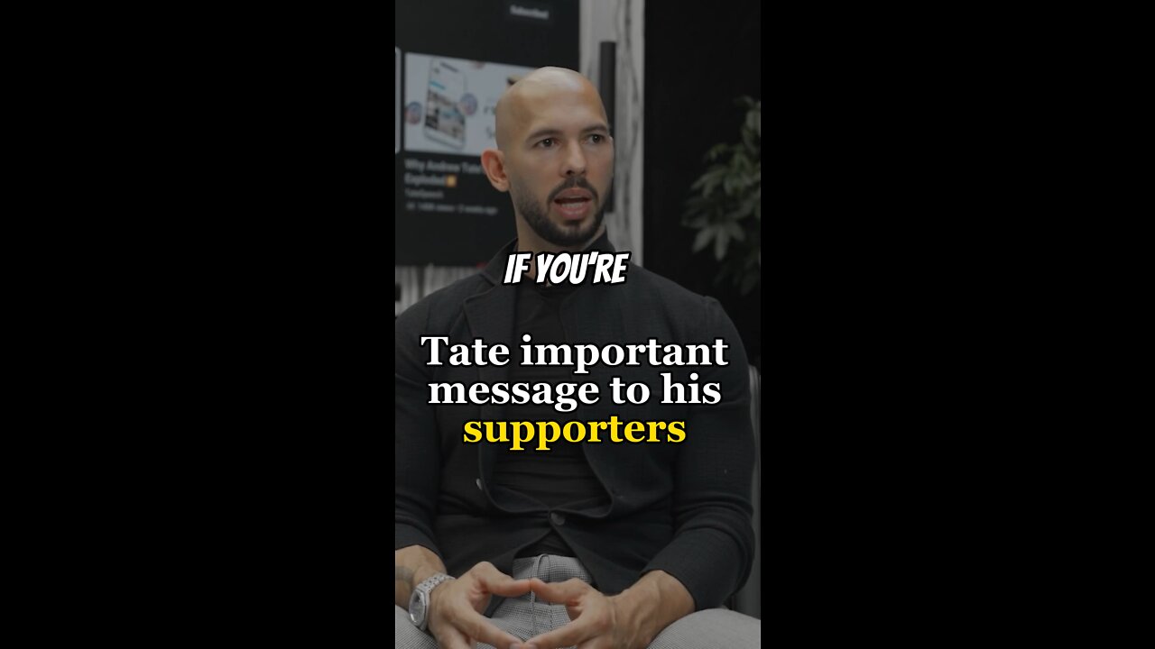 Andrew Tate Important Message To Fans