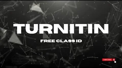 Turnitin Free Class ID 2023 | Turnitin for free | Class id and enrollment key free 2023