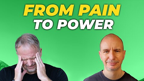 From Pain to Power