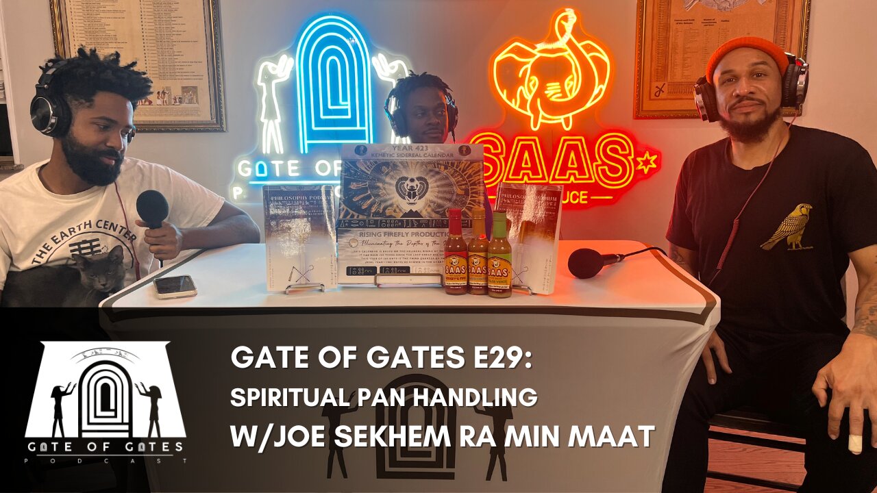 Gate of Gates E29: Spiritual Panhandling & Beyond w/Joe Sekhem Ra Min Maat