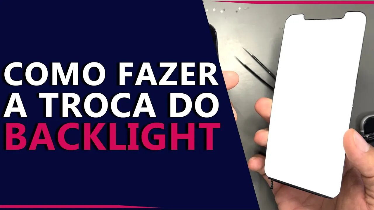 Como trocar o Backlight do iPhone e recuperar um display pardido