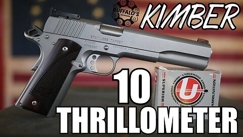 10 THRILLOMETER! Kimber Stainless Target 10mm