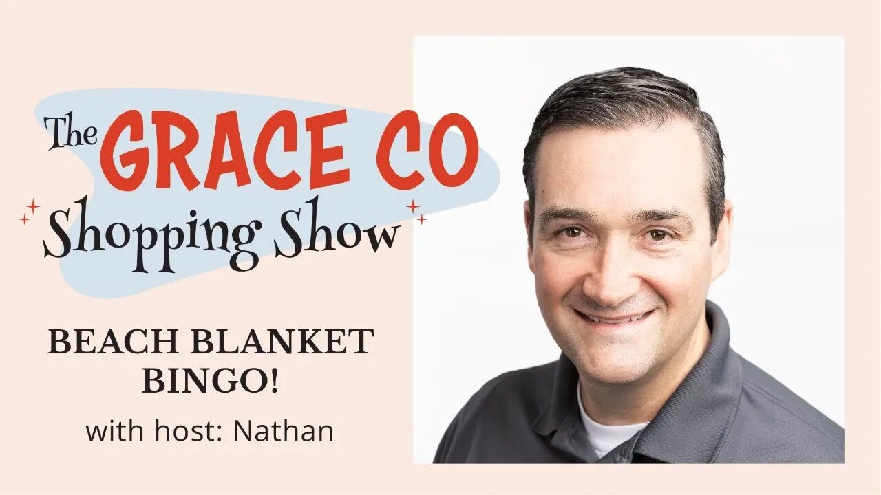 The Grace Co Shopping Show - Beach Blanket Bingo