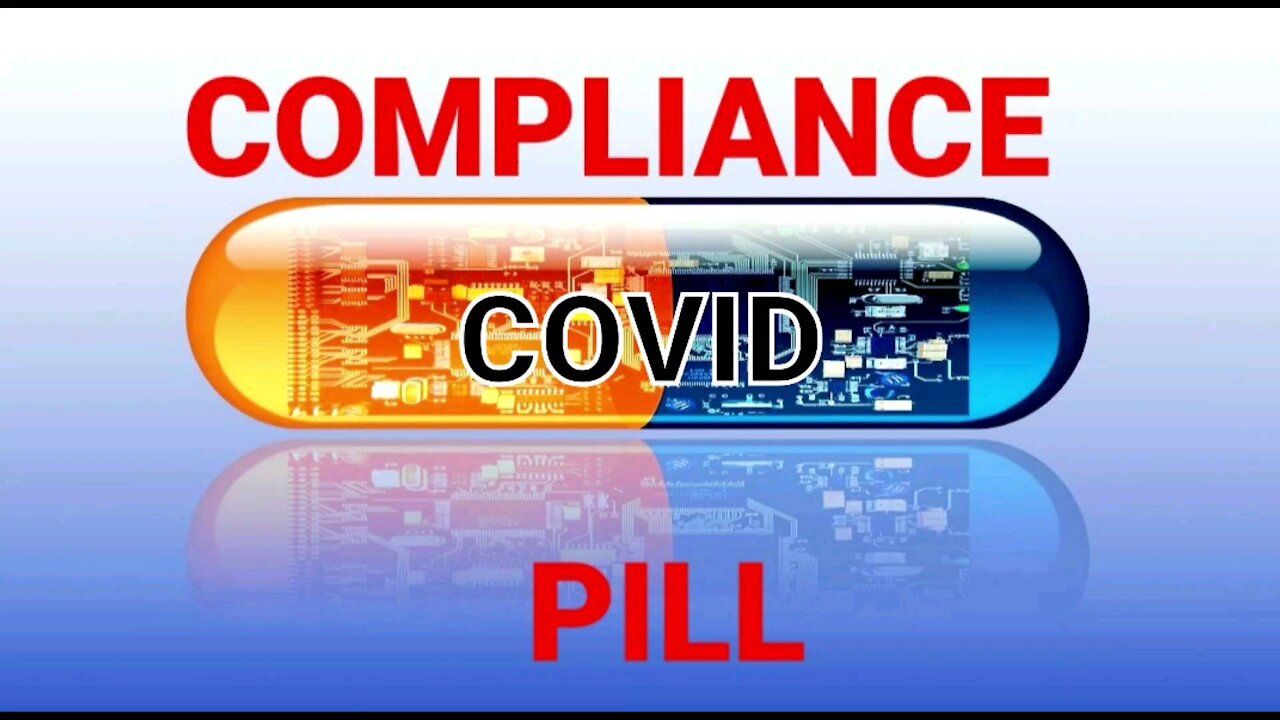 COVID COMPLIANCE PILL??