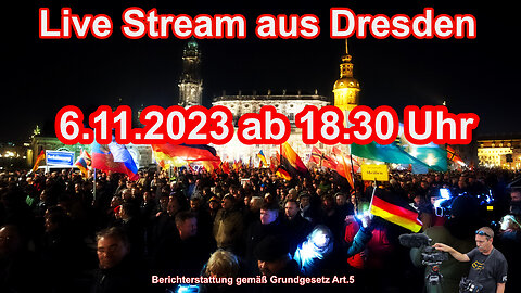 Live Stream am 6.11.2023 aus Dresden