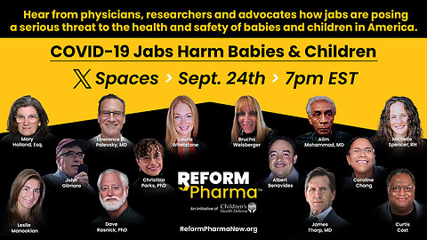 Reform Pharma: COVID-19 Jabs Harm Babies + Children