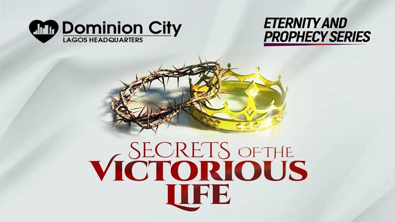 Secrets of the Victorious Life | First Service | Sunday, 10th September, 2023 | Dominion City Lagos