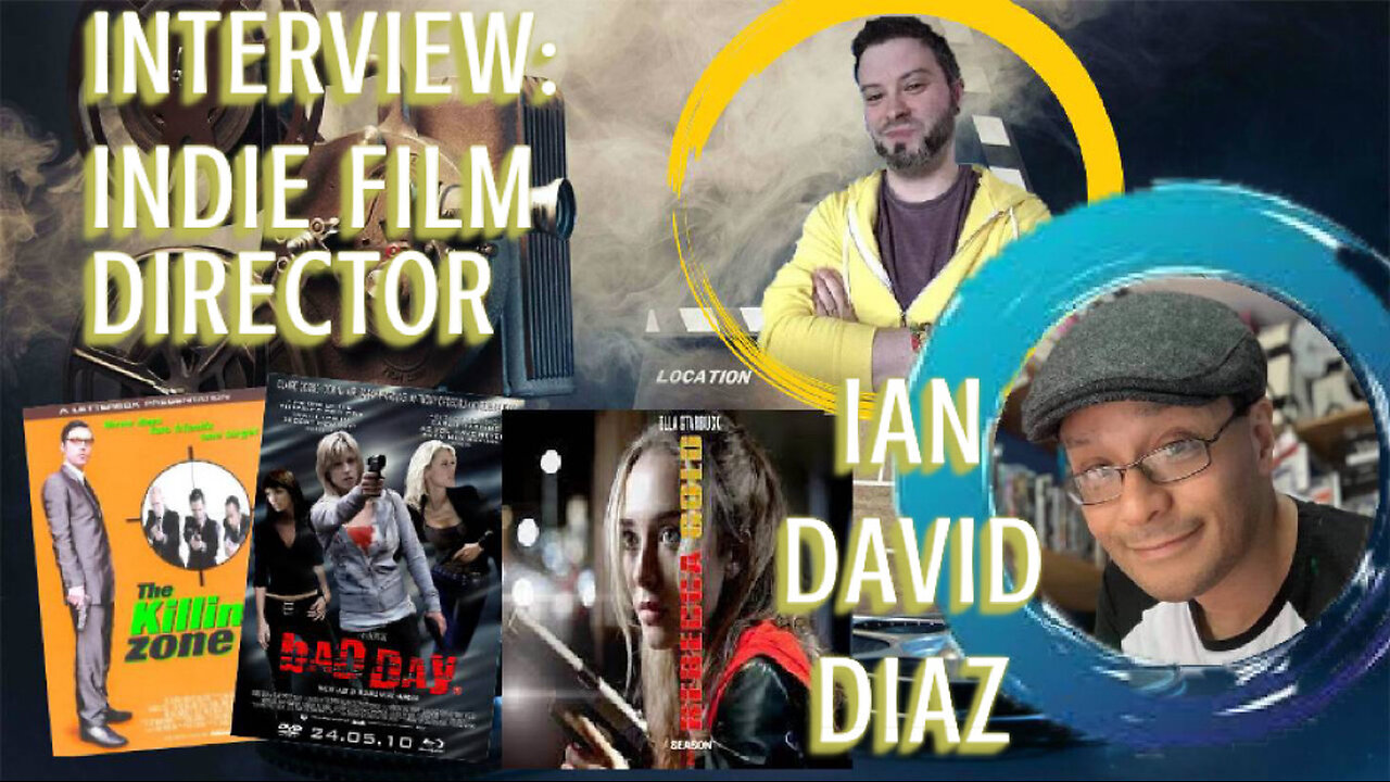 Interview Indie Film Director Ian David Diaz