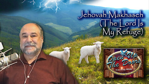 Andy White: Jehovah Makhaseh (The Lord Is My Refuge)